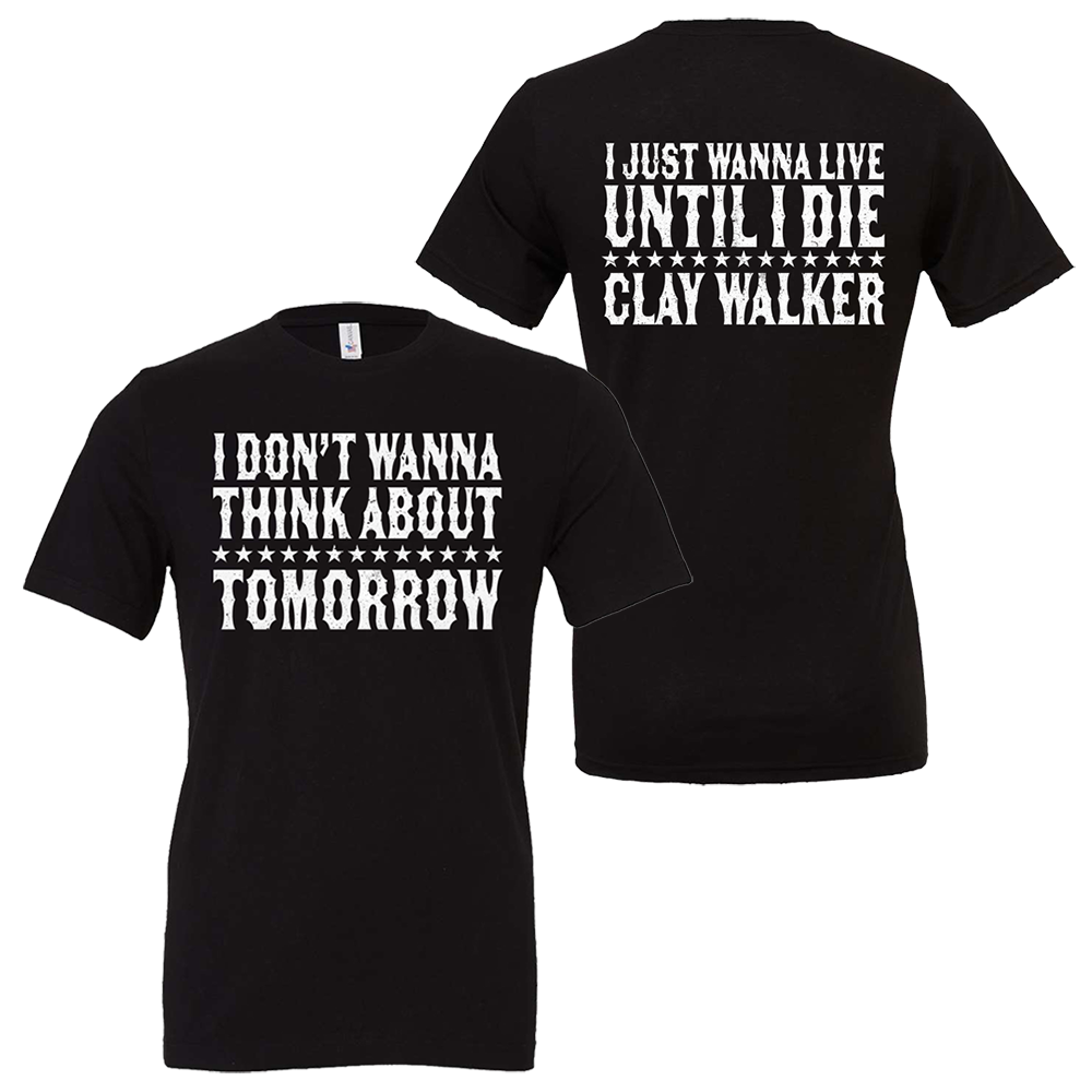 Live Until I Die T-Shirt